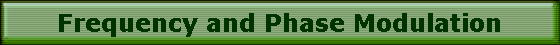 Frequency and Phase Modulation